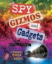 Spy Gizmos and Gadgets