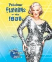 Fabulous Fashions of the 1930s