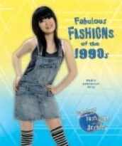 Fabulous Fashions of the 1990s
