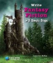 Write Fantasy Fiction in 5 Simple Steps