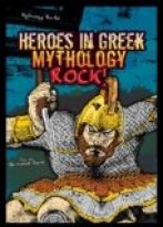 Heroes in Greek Mythology Rock!