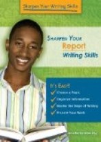 Sharpen Your Report Writing Skills