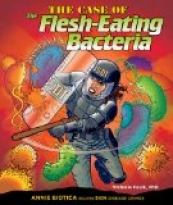 The Case of the Flesh-Eating Bacteria