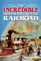 The Incredible Transcontinental Railroad