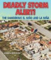 Deadly Storm Alert!