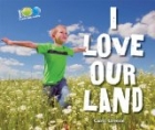 I Love Our Land