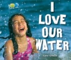 I Love Our Water