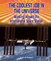 The Coolest Job in the Universe