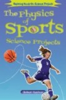 The Physics of Sports Science Projects