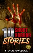 10 Short Horror Stories vol:4