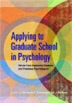 APPLYING TO GRADUATE SCHOOL IN PSYCHOLOGY