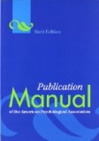 PUBLICATION MANUAL OF THE AMERICAN PSYCHOLOGICAL ASSOCIATION