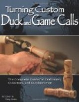 Turning Custom Duck and Game Calls