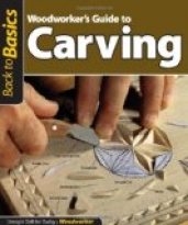 Woodworker's Guide to Carving