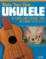 Make Your Own Ukulele