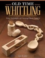 Old Time Whittling