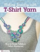 Making Jewelry with T-Shirt Yarn