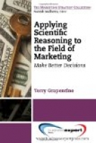 Applying Scientific Reasoning to the Field of Marketing