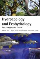 Hydroecology and Ecohydrology - Past, Present andFuture