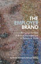 The Employer Brand - Bringing the Best of BrandManagement to People at Work