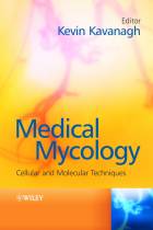 Medical Mycology - Cellular and MolecularTechniques