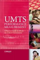 UMTS Performance Measurement -  A Practical Guideto KPIs for the UTRAN Environment