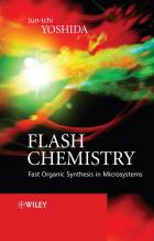 Flash Chemistry - Fast Organic Synthesis inMicrosystems