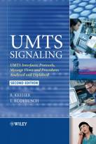 UMTS Signaling - UMTS Interfaces, Protocols, Message Flows and Procedures Analyzed and Explained 2e