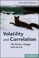 Volatility and Correlation - The Perfect Hedgerand the Fox 2e