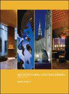 Architectural Lighting Design, Third Edition