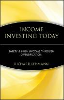 Income Investing Today: Safety and High Income Through Diversification