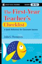 The First-Year Teacher's Checklist:A Quick Reference for Classroom Success