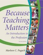 Because Teaching Matters, Second Edition