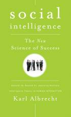 Social Intelligence: The New Science of Success