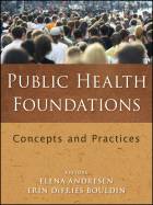Public Health Foundations: Concepts and Practices