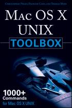 MAC OS X UNIX Toolbox: 1000+ Commands for the MacOS X