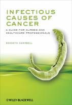 Infectious Causes of Cancer - A Guide for Nursesand Healthcare Professionals