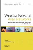 Wireless Personal Area Networks - Performance,Interconnections and Security with IEEE 802.15.4