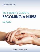 The Student's Guide to Becoming a Nurse 2e