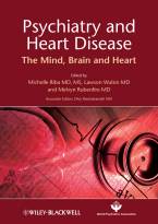 Psychiatry and Heart Disease - The Mind, Brain,and Heart