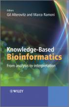 Knowledge-Based Bioinformatics - From Analysis toInterpretation