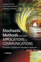 Stochastic Methods and their Applications toCommunications - Stochastic Differential Equations Approach