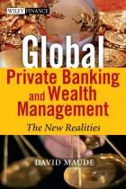 Global Private Banking and Wealth Management - The New Realities