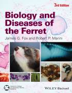 Biology and Diseases of the Ferret