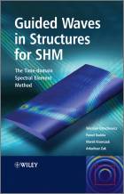 Guided Waves in Structures for SHM - The Time-Domain Spectral Element Method