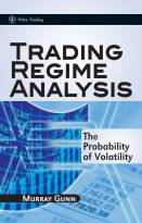 Trading Regime Analysis - The Probability ofVolatility