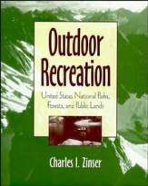 Outdoor Recreation: United States National Parks,Forests and Public Lands