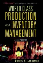 World Class Production and Inventory Management, Second Edition