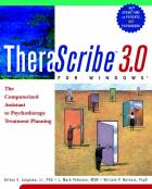 Standalone Disk TheraScribe 3.5 for Windows: The Computerized Assistant to Psychotherapy Treatment Planning