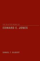 The Selected Works of Edward E. Jones, First Edition